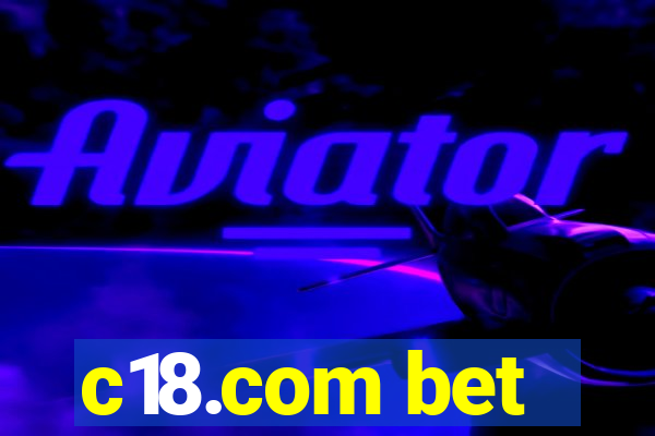 c18.com bet